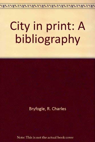 City in Print: A Bibliography