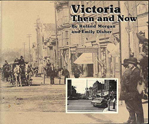 Victoria Then And Now