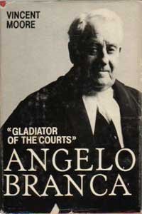 Angelo Branca : Gladiator Of The Courts