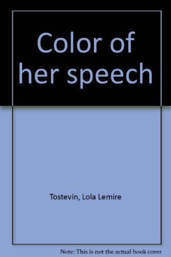 Color of her speech