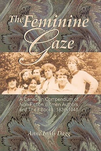 The Feminine Gaze: A Canadian Compendium of Non-Fi