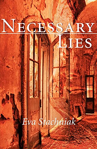 Necessary Lies. { SIGNED & LINED.}.{ FIRST EDITION/ FIRST PRINTING.}.