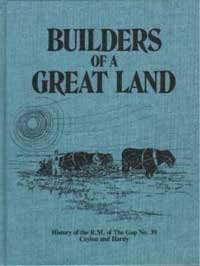 Builders of a Great Land : The history of the R.M. of the Gap no. 39, Ceylon and Hardy