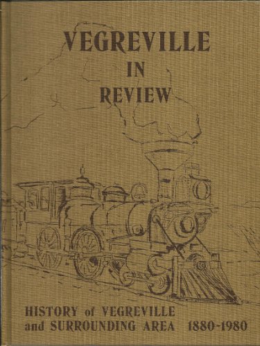 Vegreville in Review. History of Vegreville and Surrounding Area 1880-1980. Volume I