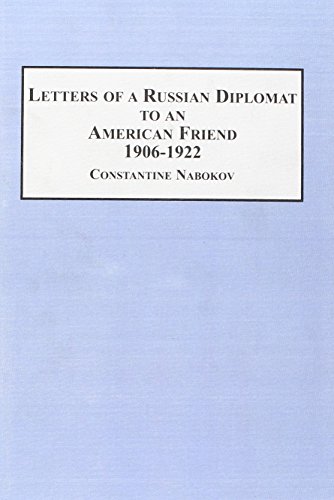 Letters of a Russian Diplomat to an American Friend, 1906-1922