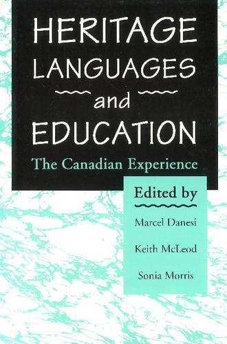 Heritage Languages and Education: The Canadian Experience