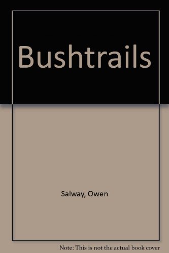 BUSHTRAILS. (Bush-Trails)