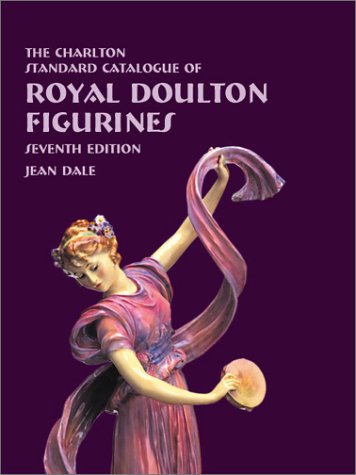 Royal Doulton Figurines (7th Edition) - The Charlton Standard Catalogue