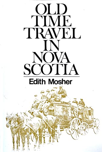 Old Time Travel in Novia Scotia