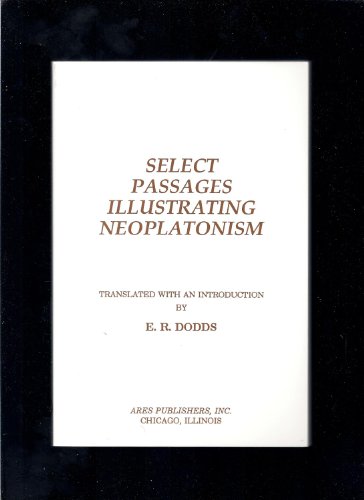 Select Passages Illustrating Neoplatonism