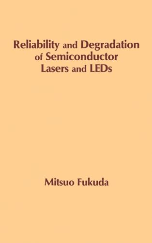 Reliability and Degradation of Semiconductor Lasers and Leds