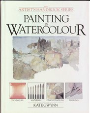PAINTING IN WATERCOLOR {The Artist's Handbook Series}.