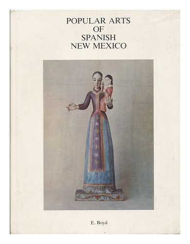 Popular Arts of Spanish New Mexico