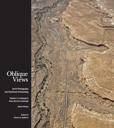 Oblique Views: Aerial Photography and Southwest Archaeology