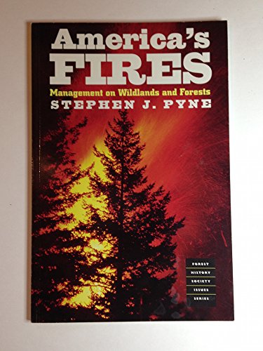 America's Fires Management on Wildlands and Forests