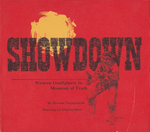 Showdown: Western Gunfighters in Moments of Truth