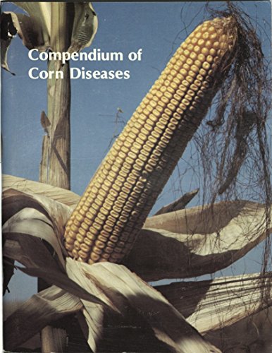 Compendium of Corn Diseases