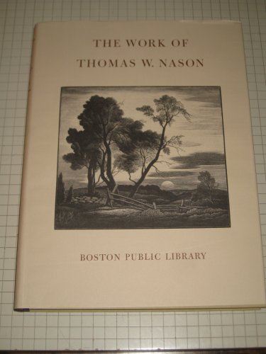 The Work of Thomas W. Nason, N.A.