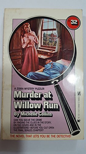 Murder at Willow Run (A Zebra Mystery Puzzler, #32)