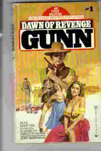 Gunn #1: Dawn of Revenge