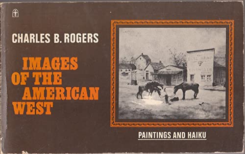 Images of the American West: Paintings and Haiku