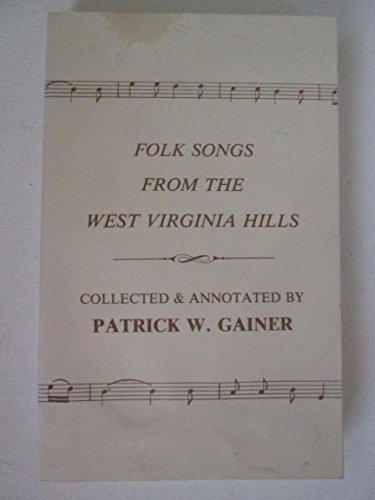 Folk Songs from the West Virginia Hills