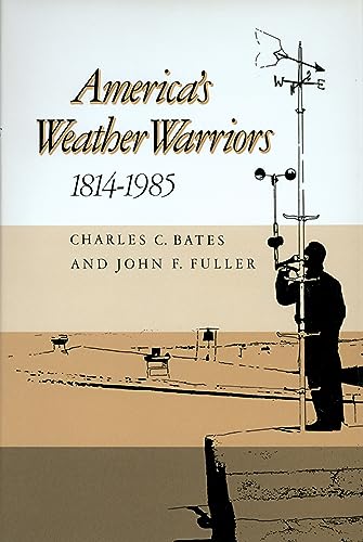 America's Weather Warriors, 1814-1985