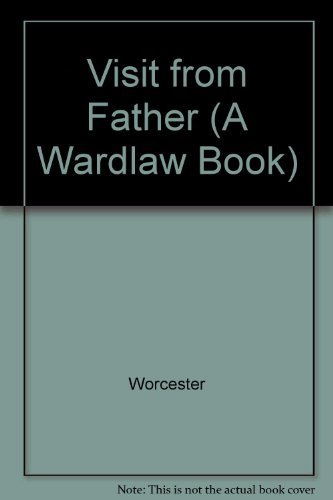 A Visit from Father and Other Tales of the Mojave (A Wardlaw Book)