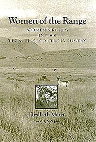 Women of the Range: Women's Roles in the Texas Beef Cattle Industry
