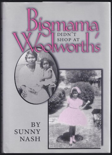 Bigmama Didn't Shop a Woolworth's