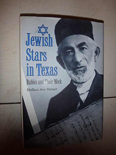 Jewish Stars in Texas: Rabbis and Their Work
