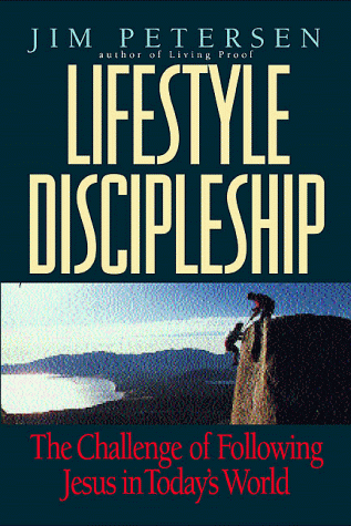 Lifestyle Discipleship: The Challenge of Following Jesus in Today's World