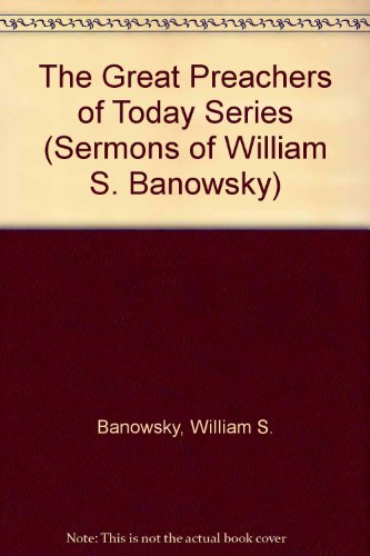 Sermons of William S. Banowsky