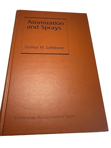 Atomization and Sprays (Combustion : An International Series)