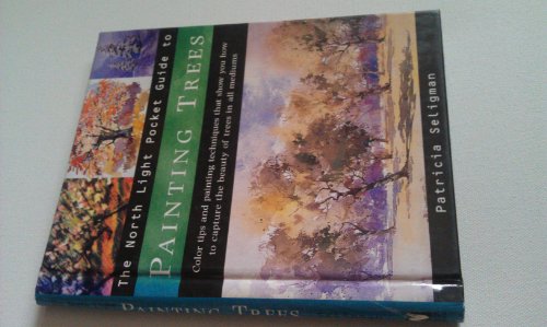 The North Light Pocket Guide to Painting Trees (North Light Pocket Guides)
The North Light Pocket Guide to Painting Trees (North Light Pocket Guides)