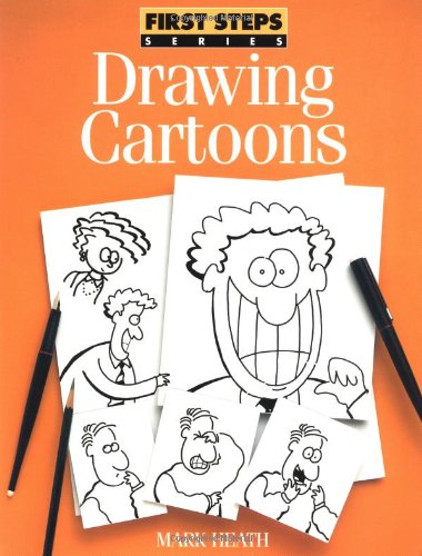 Drawing Cartoons (FIRST STEP SERIES)