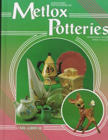 Collector's Encyclopedia of Metlox Potteries: Identification and Values.