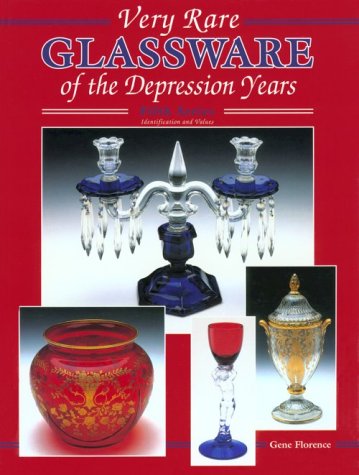 Very Rare Glassware of the Depression Years Identification and Values (Fifth Series).