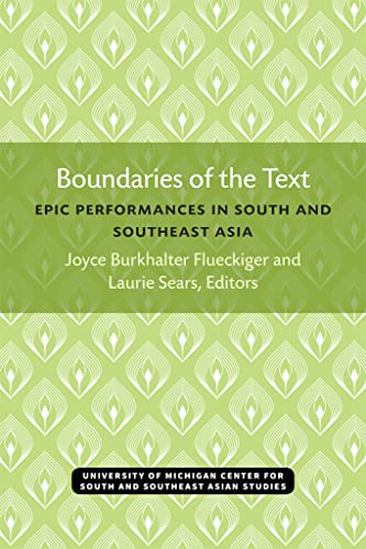 Boundaries of the Text : Epic Performances in South and Southeast Asia