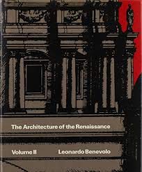The Architecture of the Renaissance. Two Volumes