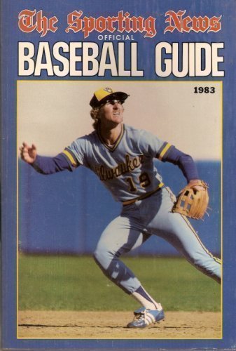 The Sporting News OFFICIAL BASEBALL GUIDE: 1983 Edition.