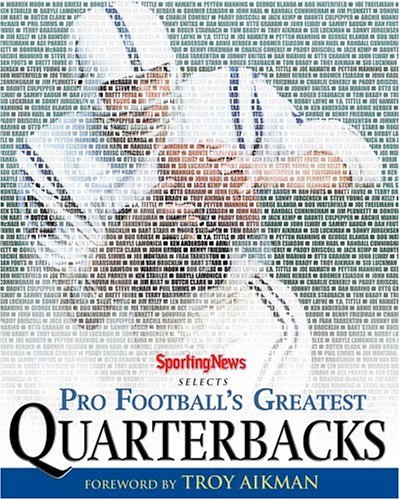 Sporting News Selects Pro Football's Greatest Quarterbacks