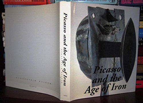 Picasso and the Age of Iron