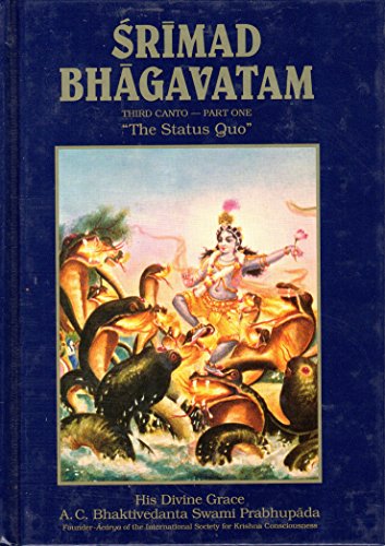 Srimad Bhagavatam Third Canto - Part One "The Status Quo"