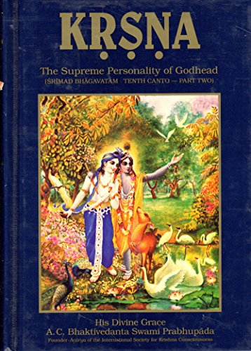 Srimad Bhagavatam (The Supreme Personality of Godhead) Tenth Canto -- Part Two
