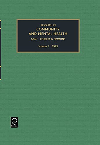 Research in Community and Mental Health: An Annual Compilation of Research. Volume 1.