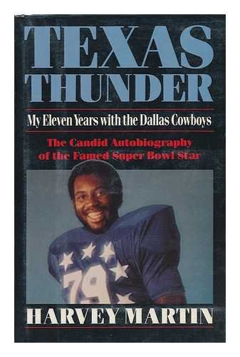 Texas Thunder : My Eleven Years with the Dallas Cowboys
