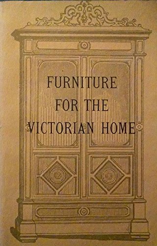 Furniture for the Victorian Home
