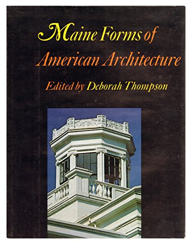 Maine Forms of American Architecture.
