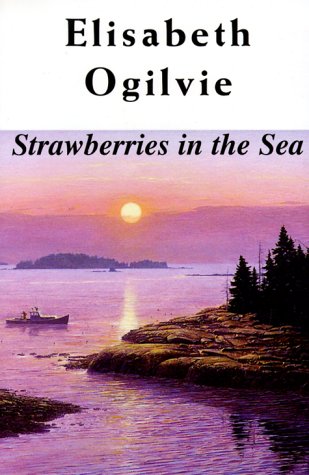 Strawberries in the Sea (Joanna Bennett's Island Series: The Lover's Trilogy, Book III)